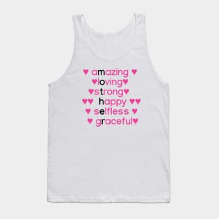 Amazing, Loving, Stong, Happy, Selfless, Graceful Tank Top